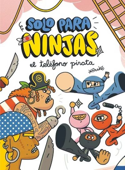 SOLO PARA NINJAS. El teléfono pirata