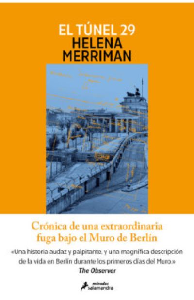Portada de EL TÚNEL 29. Crónica de una extraordinaria fuga bajo el Muro de Berlín