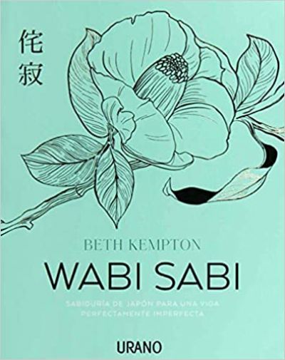 Portada de WABI SABI. Sabiduría de Japón para una vida perfectamente imperfecta