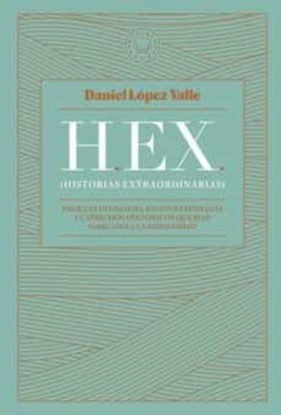 Portada de HEX (HISTORIAS EXTRAORDINARIAS)