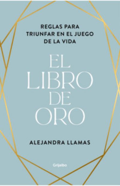 Portada de EL LIBRO DE ORO. Reglas para triunfar en el juego de la vida