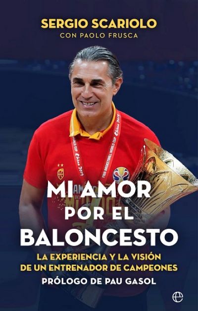 Portada de MI AMOR POR EL BALONCESTO. La experiencia y la visión de un entrenador de campeones