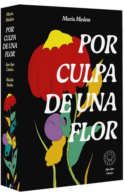 POR CULPA DE UNA FLOR