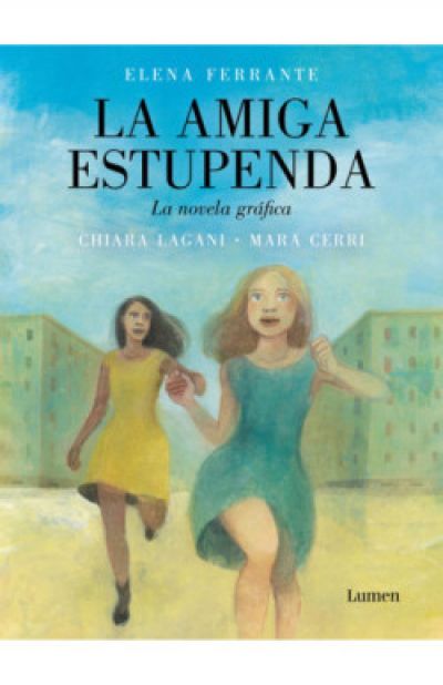 Portada de LA AMIGA ESTUPENDA. La novela gráfica