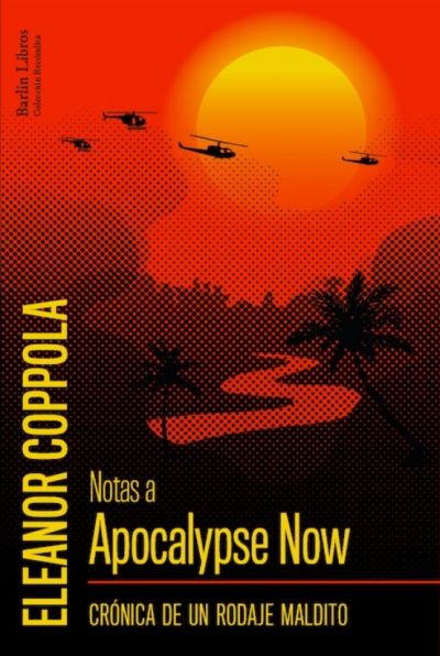 Portada de NOTAS A APOCALYPSE NOW. Crónica de un rodaje maldito