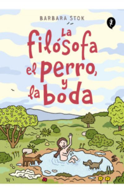 Portada de LA FILÓSOFA EL PERRO Y LA BODA