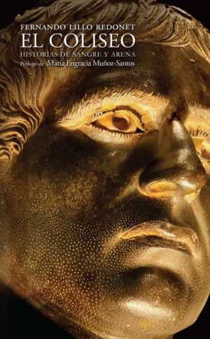 Portada de EL COLISEO: Historias de sangre y arena