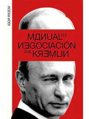 Portada de MANUAL DE NEGOCIACIÓN DEL KREMLIN