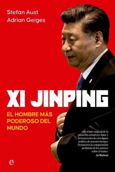 Portada de XI JINPING. El hombre más poderoso del mundo