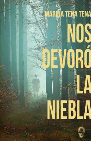 Portada de NOS DEVORÓ LA NIEBLA