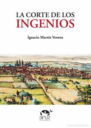 Portada de LA CORTE DE LOS INGENIOS