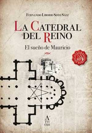 Portada de LA CATEDRAL DEL REINO. El sueño de Mauricio