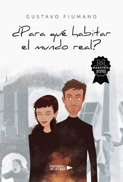 Portada de ¿PARA QUÉ HABITAR EL MUNDO REAL?