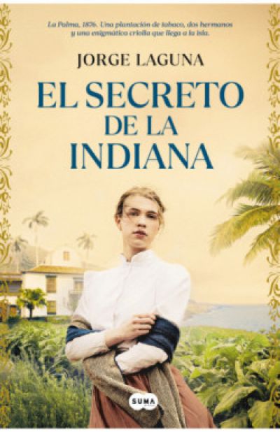 Portada de EL SECRETO DE LA INDIANA