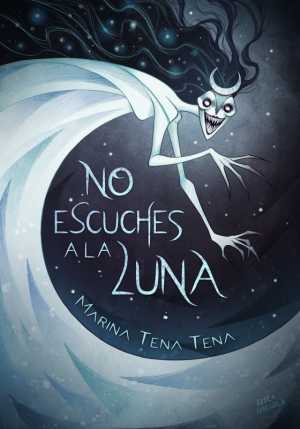 Portada de NO ESCUCHES A LA LUNA