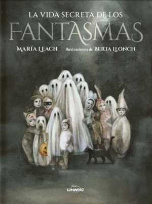 Portada de LA VIDA SECRETA DE LOS FANTASMAS