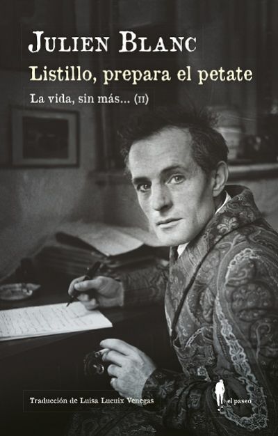 Portada de LISTILLO, PREPARA EL PETATE. La vida, sin más... (II)