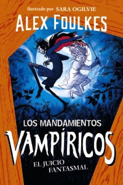 Portada de LOS MANDAMIENTOS VAMPÍRICOS 2. El juicio fantasmal