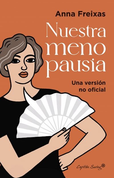 Portada de NUESTRA MENOPAUSIA. Una versión no oficial