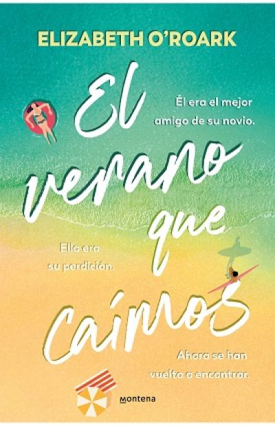 EL VERANO QUE CAÍMOS