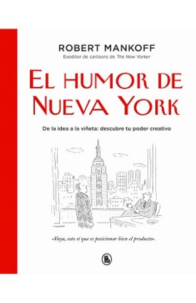 Portada de EL HUMOR DE NUEVA YORK. De la idea a la viñeta: descubre tu poder creativo