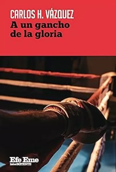 Portada de A UN GANCHO DE LA GLORIA