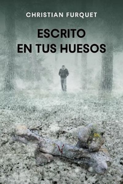 Portada de ESCRITO EN TUS HUESOS