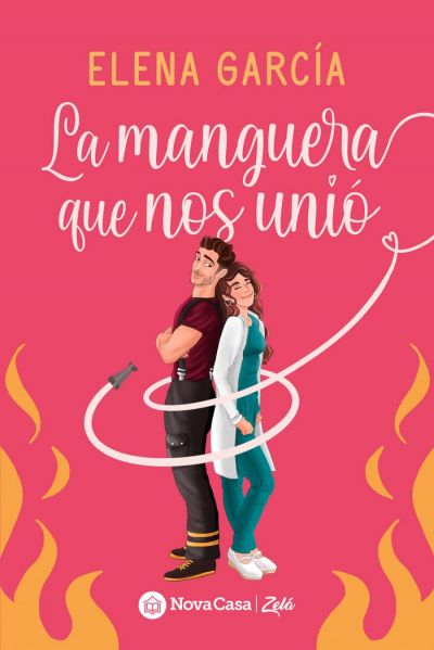 Portada de LA MANGUERA QUE NOS UNIÓ