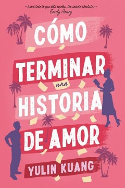 Portada de CÓMO TERMINAR UNA HISTORIA DE AMOR
