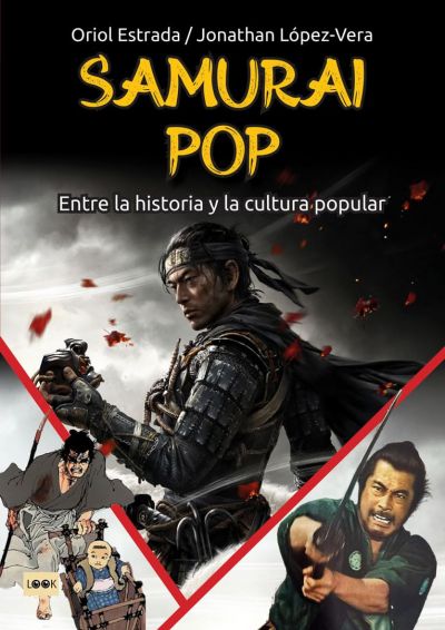 Portada de SAMURAI POP. Entre la historia y la cultura popular