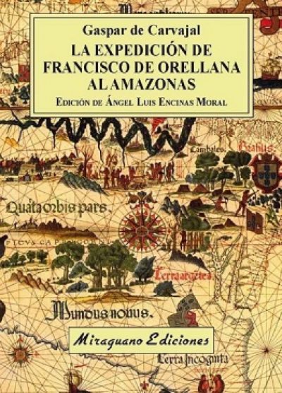 Portada de LA EXPEDICIÓN DE FRANCISCO DE ORELLANA AL AMAZONAS