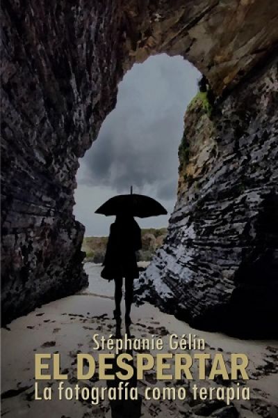 Portada de EL DESPERTAR. La fotografía como terapia