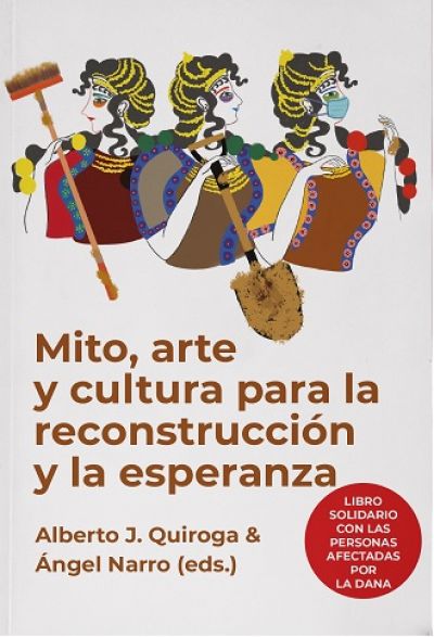 Portada de MITO, ARTE Y CULTURA PARA LA RECONSTRUCCIÓN Y LA ESPERANZA