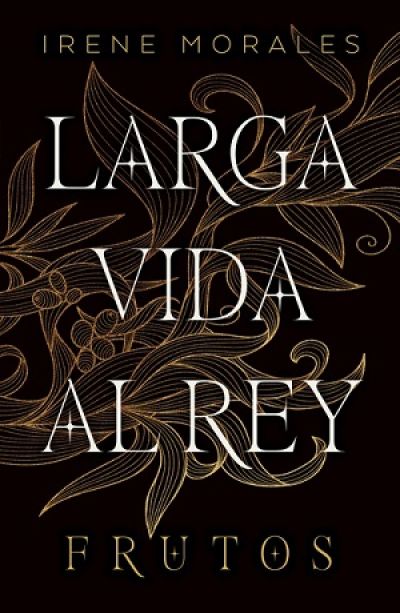 Portada de LARGA VIDA AL REY 3: Frutos
