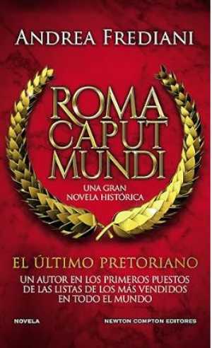 Portada de ROMA CAPUT MUNDI Nº 1. El último pretoriano