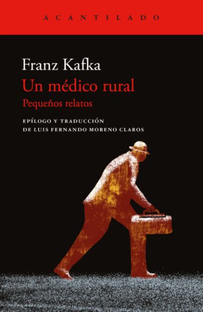Portada de UN MÉDICO RURAL. Pequeños relatos