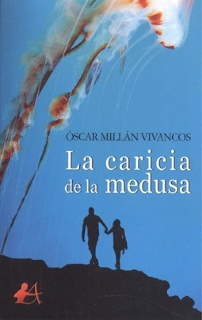 Portada de LA CARICIA DE LA MEDUSA