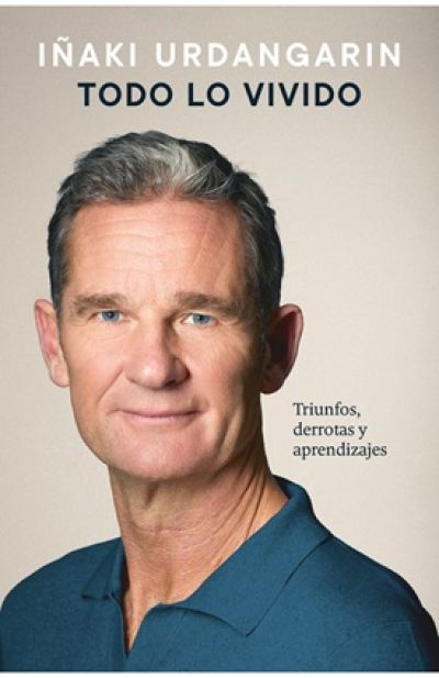 Portada de TODO LO VIVIDO. Triunfos, derrotas y aprendizajes