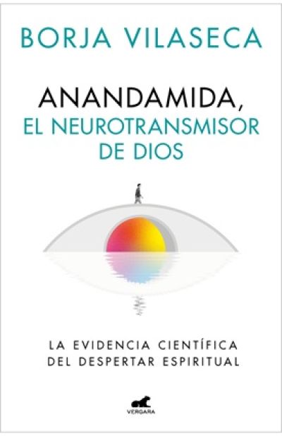 Portada de ANANDAMIDA, EL NEUROTRANSMISOR DE DIOS