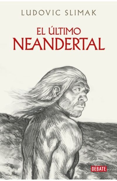 Portada de EL ÚLTIMO NEANDERTAL