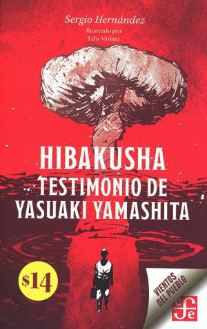 Portada de HIBAKUSHA. TESTIMONIO DE YASUAKI YAMASHITA