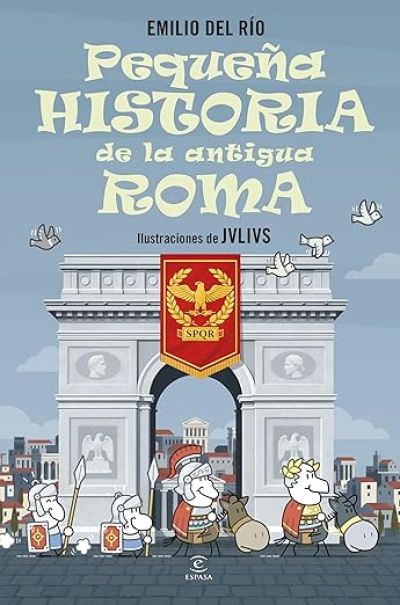 Portada de PEQUEÑA HISTORIA DE LA ANTIGUA ROMA