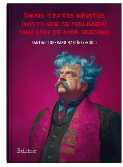 Portada de VARIOS TEXTOS INÉDITOS (HASTA QUE SE PUBLIQUEN) Y UNA CODA DE AMOR QUESUNO