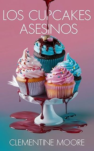 LOS CUPCAKES ASESINOS
