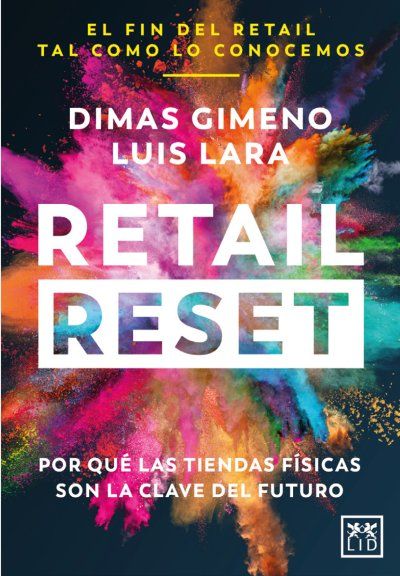 Portada de RETAIL RESET. Por qué las tiendas físicas son la clave del futuro