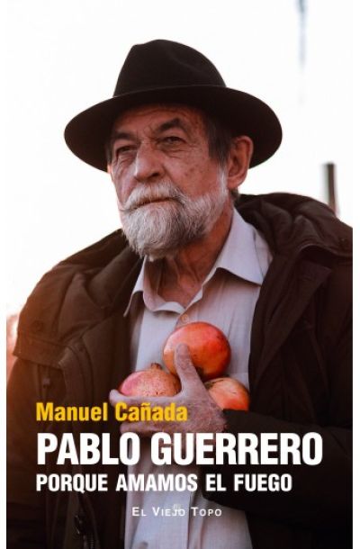 PABLO GUERRERO. Porque amamos el fuego