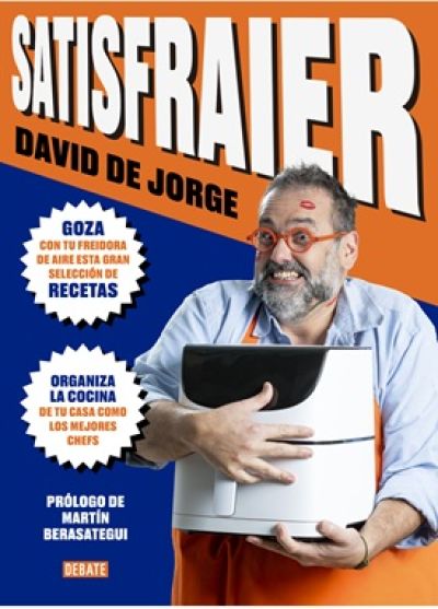 Portada de SATISFRAIER. Recetas para gozarlo con tu freidora de aire