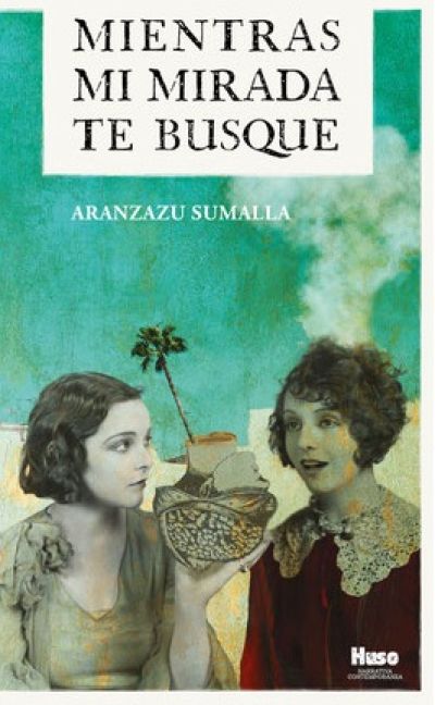 Portada de MIENTRAS MI MIRADA TE BUSQUE