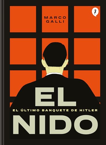 Portada de EL NIDO. El último banquete de Hitler