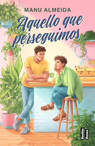 Portada de AQUELLO QUE PERSEGUIMOS